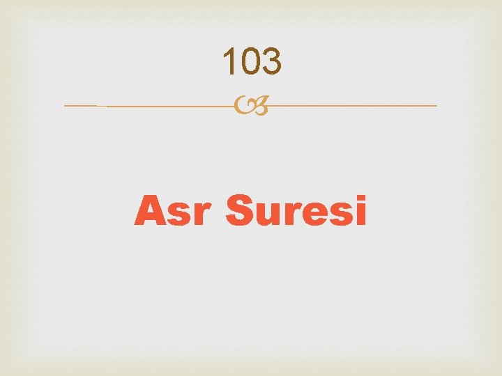 103 Asr Suresi 