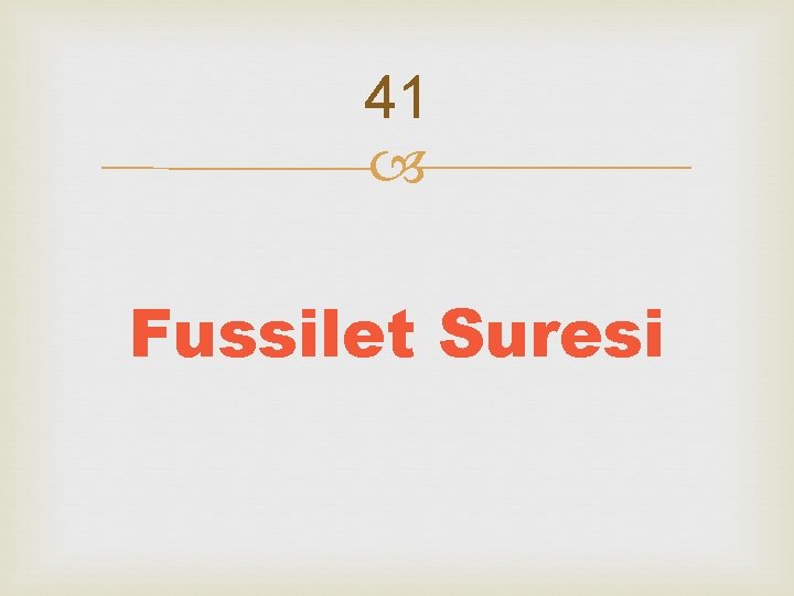 41 Fussilet Suresi 
