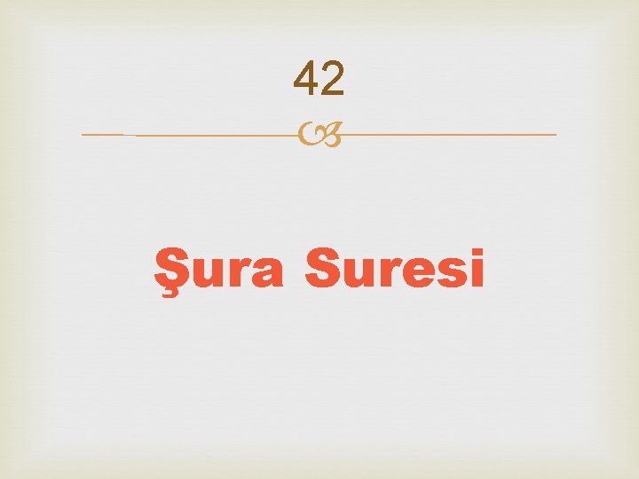 42 Şura Suresi 
