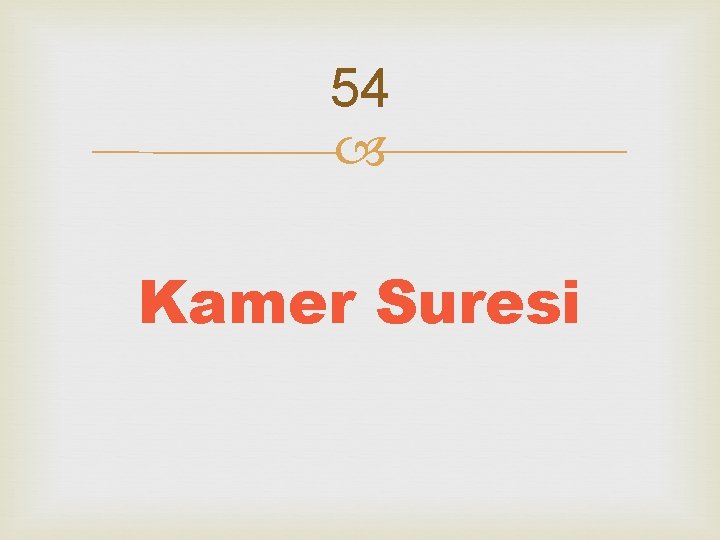 54 Kamer Suresi 