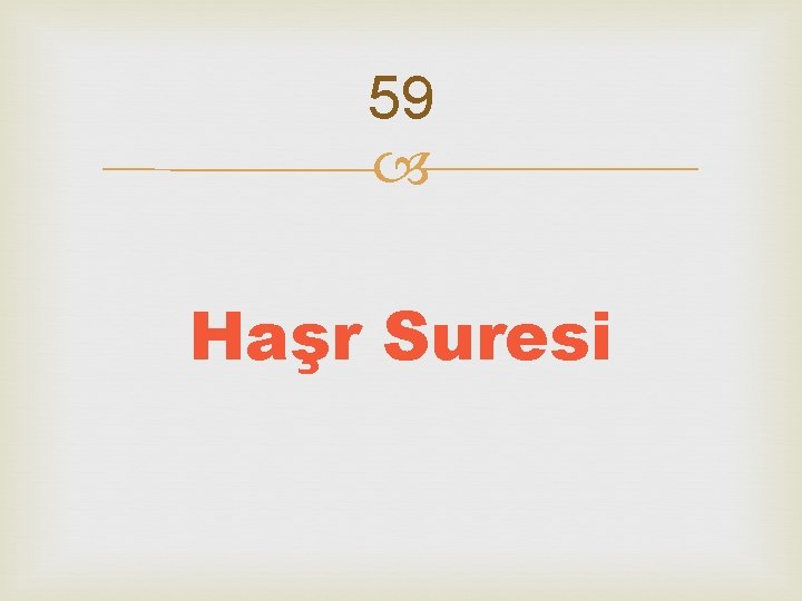 59 Haşr Suresi 