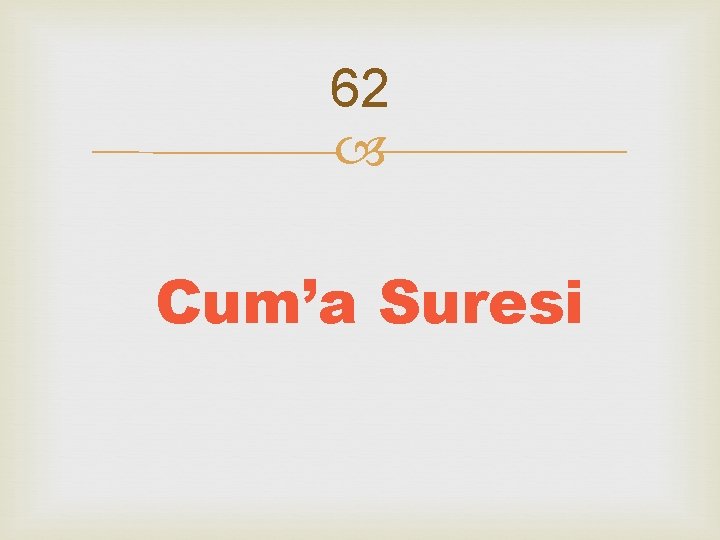 62 Cum’a Suresi 