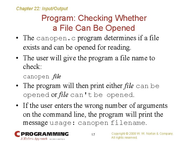 Chapter 22: Input/Output Program: Checking Whether a File Can Be Opened • The canopen.