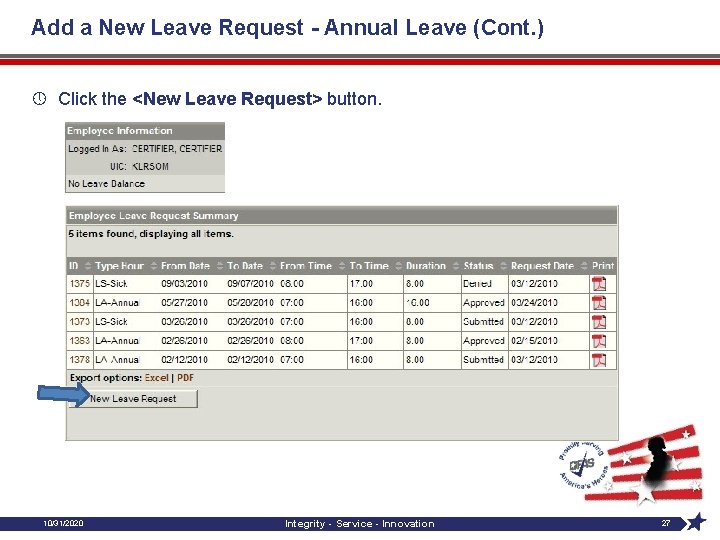 Add a New Leave Request - Annual Leave (Cont. ) » Click the <New