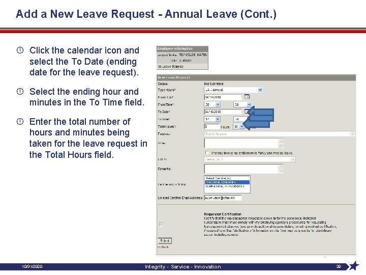 Add a New Leave Request - Annual Leave (Cont. ) » Click the calendar