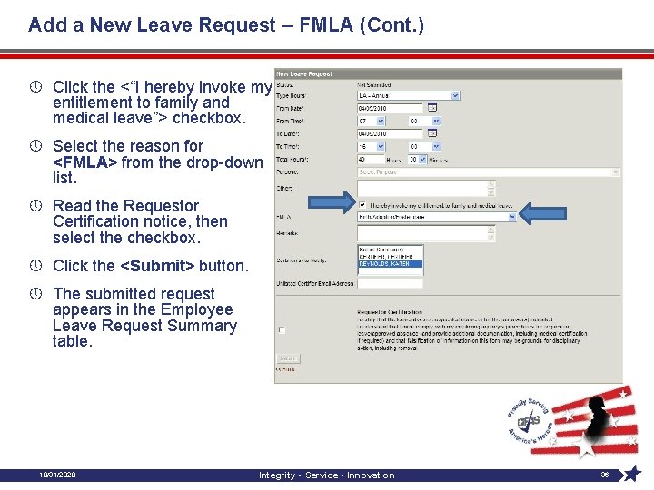 Add a New Leave Request – FMLA (Cont. ) » Click the <“I hereby