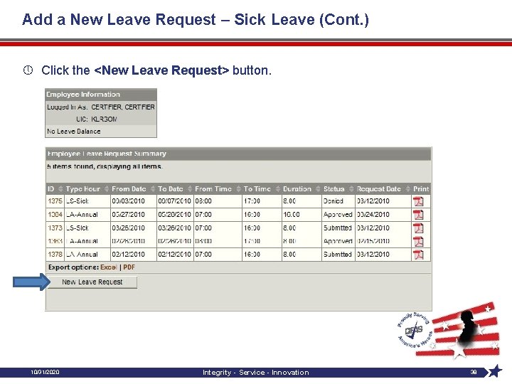 Add a New Leave Request – Sick Leave (Cont. ) » Click the <New