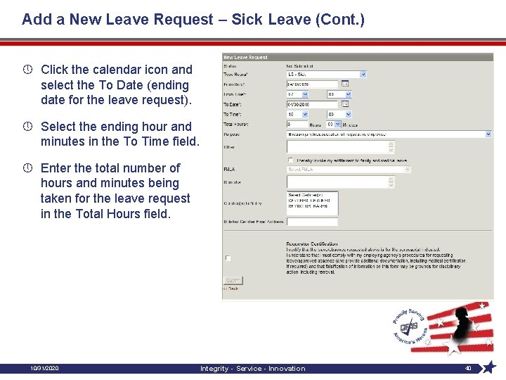 Add a New Leave Request – Sick Leave (Cont. ) » Click the calendar