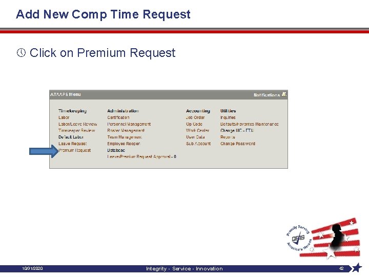 Add New Comp Time Request » Click on Premium Request 10/31/2020 Integrity - Service