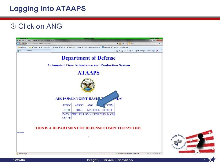 Logging into ATAAPS » Click on ANG 10/31/2020 Integrity - Service - Innovation 7