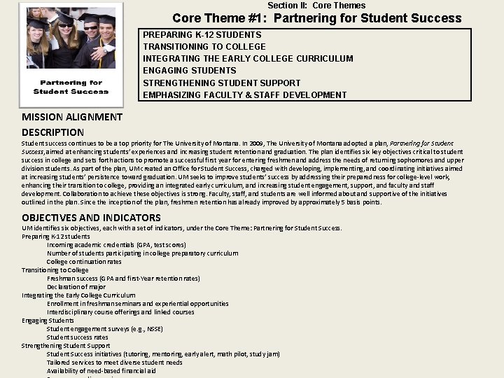 Section II: Core Themes Core Theme #1: Partnering for Student Success PREPARING K-12 STUDENTS