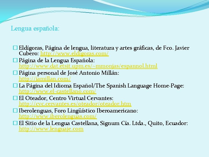 Lengua española: � Eldígoras, Página de lengua, literatura y artes gráficas, de Fco. Javier