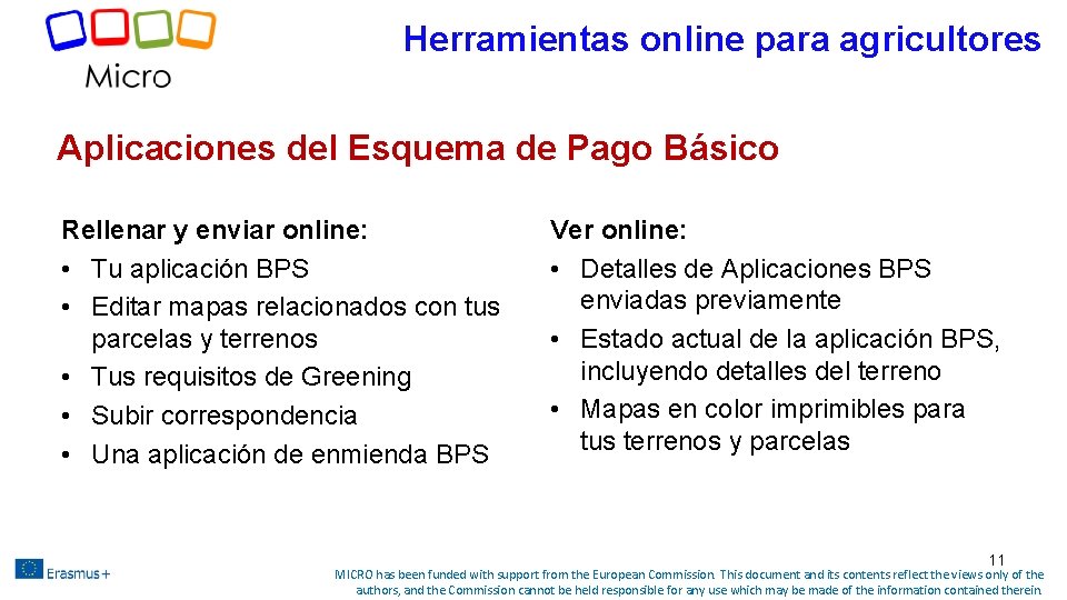 Herramientas online para agricultores Aplicaciones del Esquema de Pago Básico Rellenar y enviar online: Herramientas online para agricultores Aplicaciones del Esquema de Pago Básico Rellenar y enviar online: