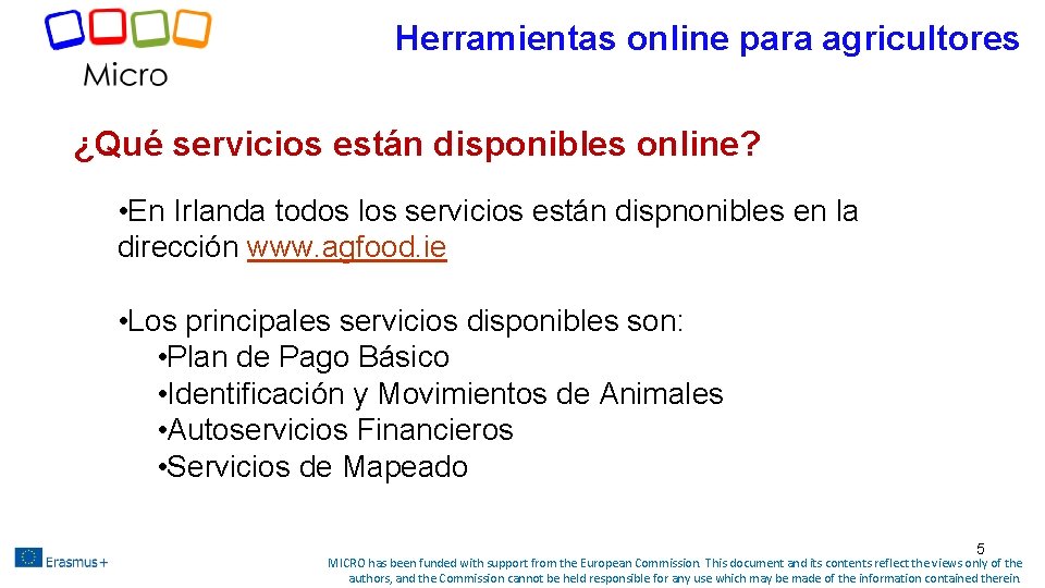 Herramientas online para agricultores ¿Qué servicios están disponibles online? • En Irlanda todos los Herramientas online para agricultores ¿Qué servicios están disponibles online? • En Irlanda todos los