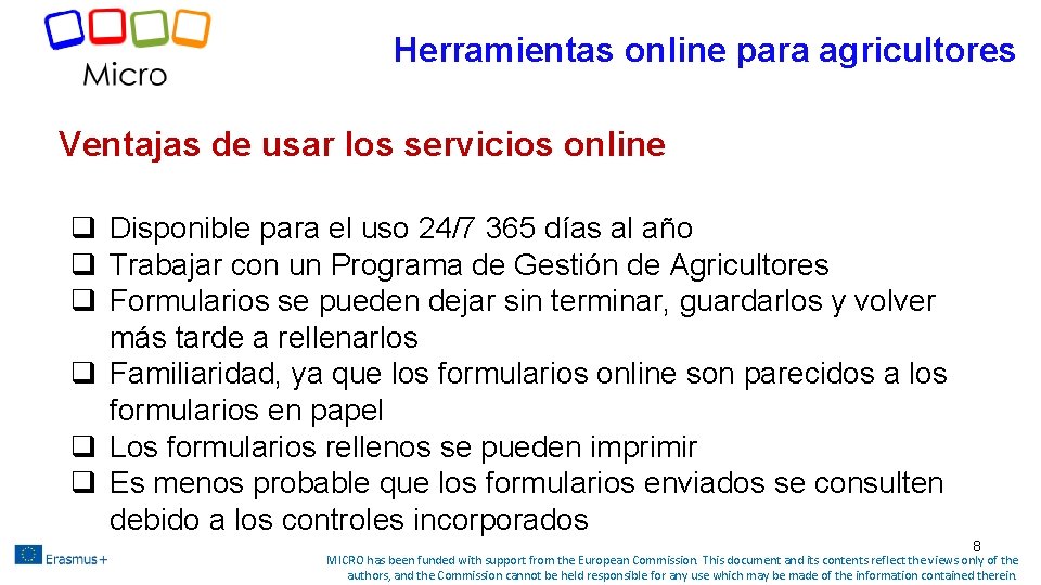 Herramientas online para agricultores Ventajas de usar los servicios online q Disponible para el Herramientas online para agricultores Ventajas de usar los servicios online q Disponible para el