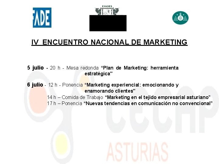 IV ENCUENTRO NACIONAL DE MARKETING 5 julio - 20 h - Mesa redonda “Plan