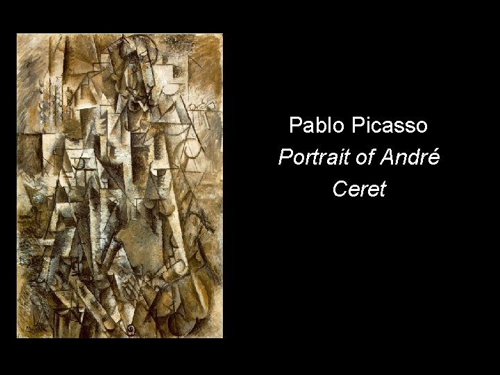 Pablo Picasso Portrait of André Ceret 