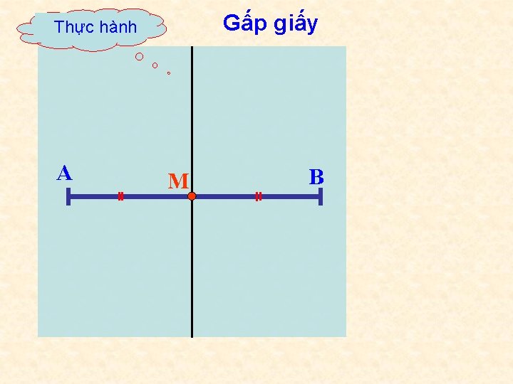 Gấp giấy Thực hành A M B 