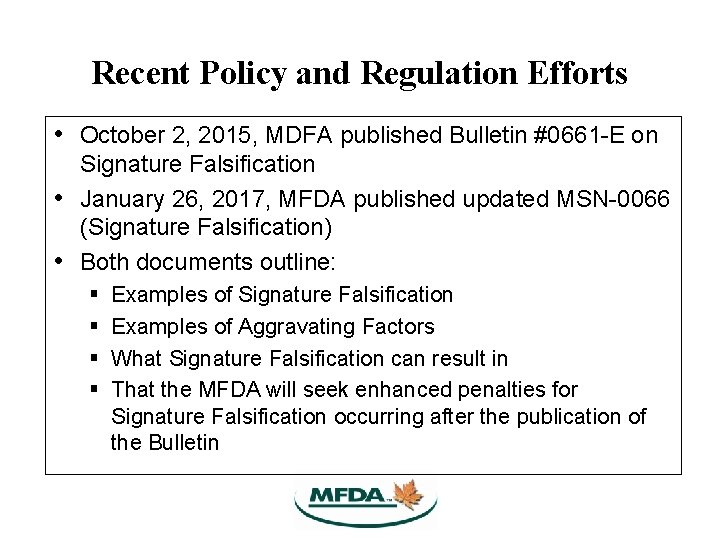 Recent Policy and Regulation Efforts • October 2, 2015, MDFA published Bulletin #0661 -E Recent Policy and Regulation Efforts • October 2, 2015, MDFA published Bulletin #0661 -E