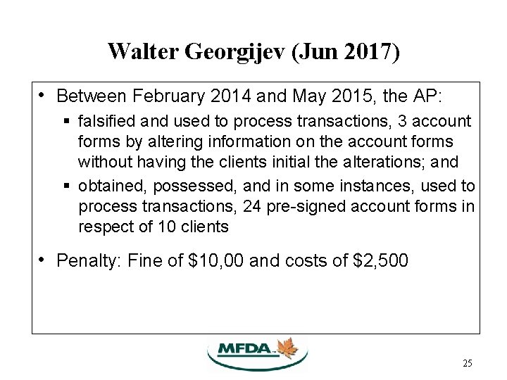 Walter Georgijev (Jun 2017) • Between February 2014 and May 2015, the AP: § Walter Georgijev (Jun 2017) • Between February 2014 and May 2015, the AP: §
