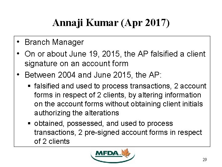 Annaji Kumar (Apr 2017) • Branch Manager • On or about June 19, 2015, Annaji Kumar (Apr 2017) • Branch Manager • On or about June 19, 2015,