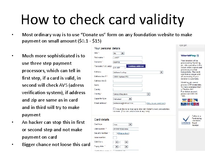 How to check card validity • Most ordinary way is to use “Donate us”