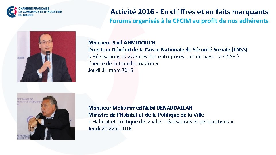 Activité 2016 - En chiffres et en faits marquants Forums organisés à la CFCIM