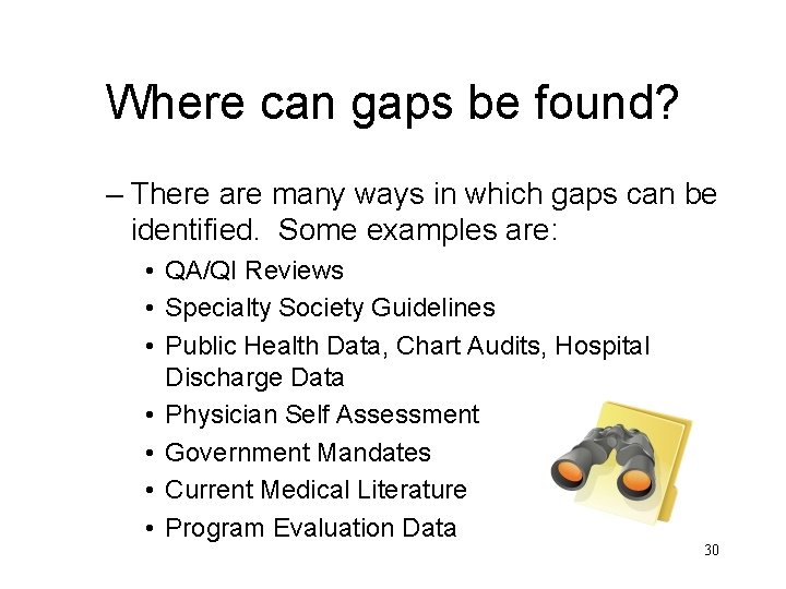 Where can gaps be found? – There are many ways in which gaps can