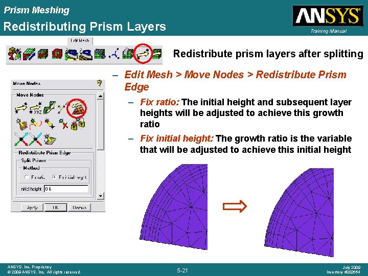 Prism Meshing Redistributing Prism Layers Training Manual Redistribute prism layers after splitting – Edit
