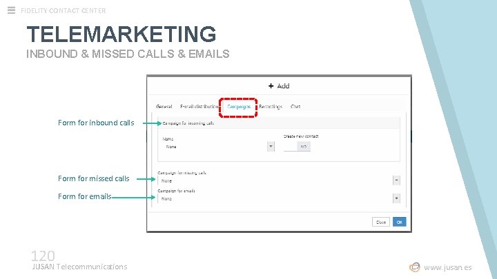 FIDELITY CONTACT CENTER TELEMARKETING INBOUND & MISSED CALLS & EMAILS Form for inbound calls FIDELITY CONTACT CENTER TELEMARKETING INBOUND & MISSED CALLS & EMAILS Form for inbound calls