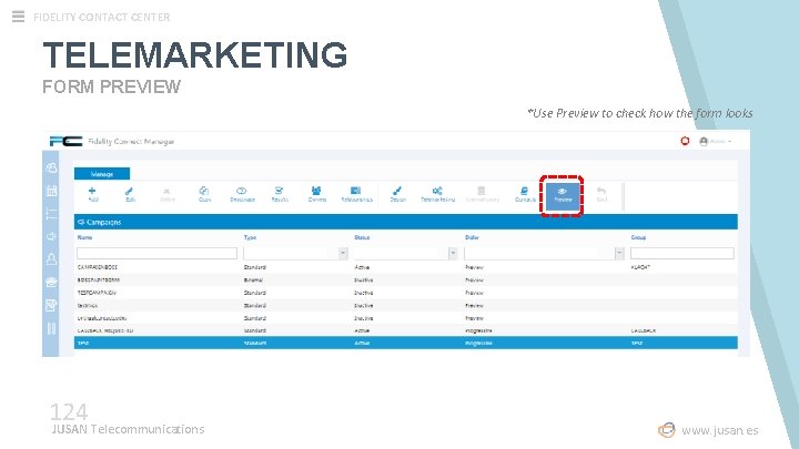 FIDELITY CONTACT CENTER TELEMARKETING FORM PREVIEW *Use Preview to check how the form looks FIDELITY CONTACT CENTER TELEMARKETING FORM PREVIEW *Use Preview to check how the form looks