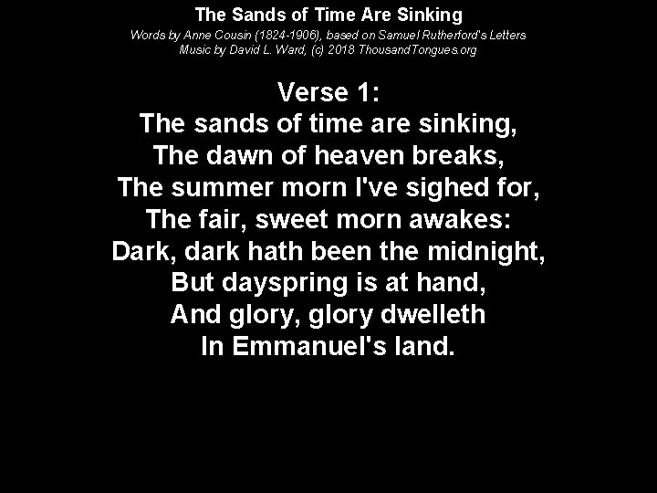 The Sands of Time Are Sinking Words by Anne Cousin (1824 -1906), based on