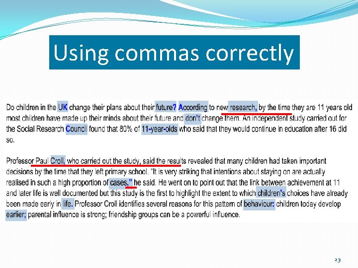 Using commas correctly 23 Using commas correctly 23