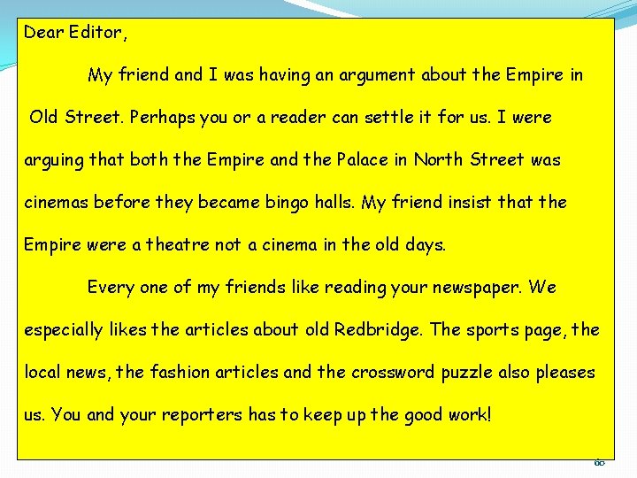 Dear Editor, My friend and I was having an argument about the Empire in Dear Editor, My friend and I was having an argument about the Empire in
