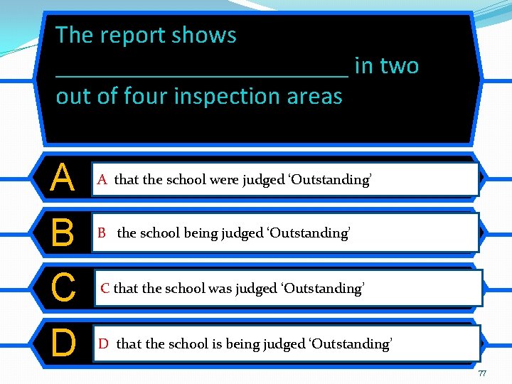 The report shows ____________ in two out of four inspection areas A B C The report shows ____________ in two out of four inspection areas A B C
