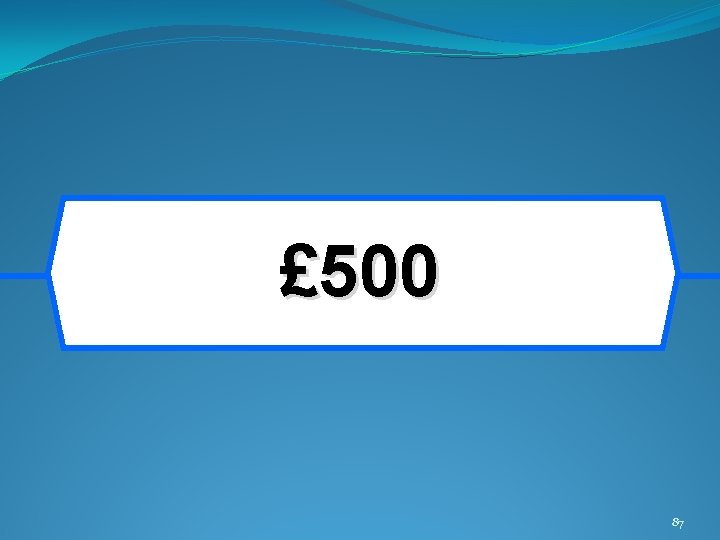 £ 500 87 £ 500 87