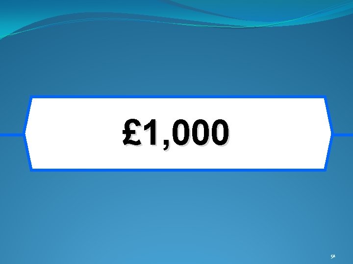 £ 1, 000 91 £ 1, 000 91