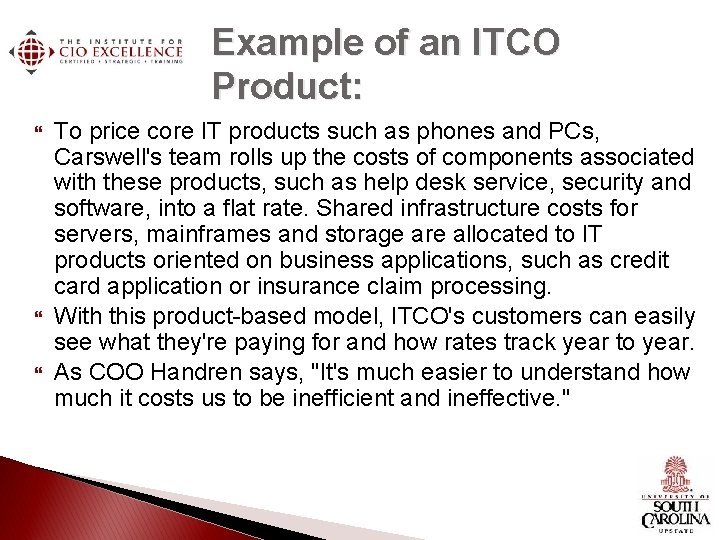 Example of an ITCO Product: To price core IT products such as phones and Example of an ITCO Product: To price core IT products such as phones and