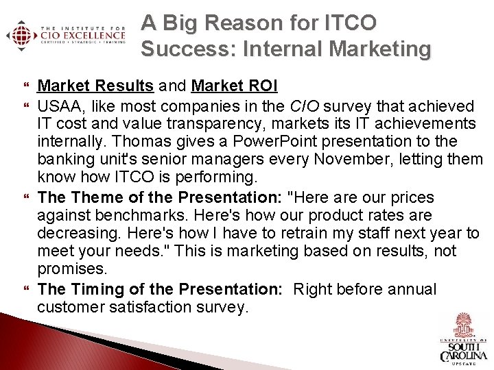 A Big Reason for ITCO Success: Internal Marketing Market Results and Market ROI USAA, A Big Reason for ITCO Success: Internal Marketing Market Results and Market ROI USAA,