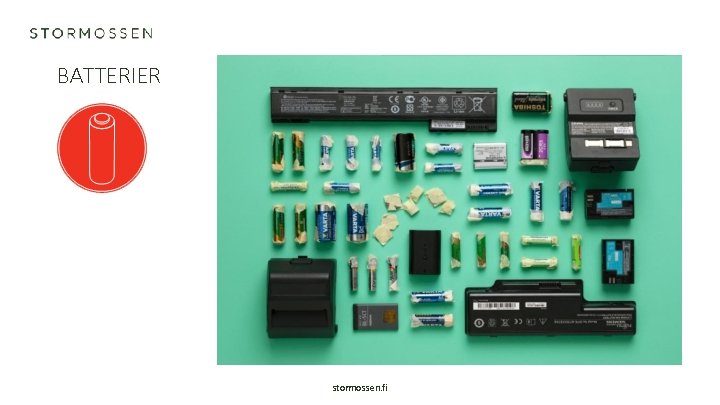 BATTERIER stormossen. fi 