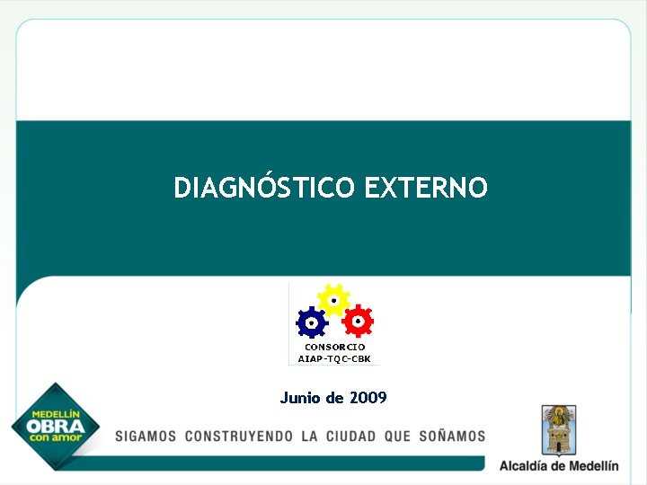 DIAGNÓSTICO EXTERNO Junio de 2009 