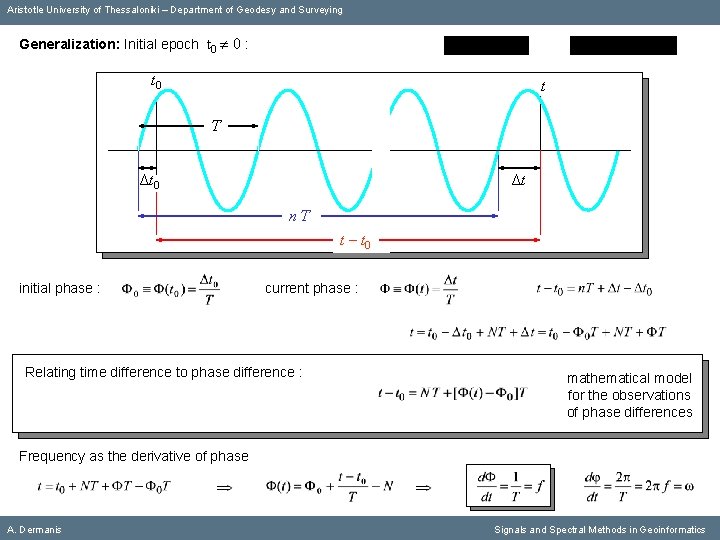 Aristotle University of Thessaloniki – Department of Geodesy and Surveying Generalization: Initial epoch t