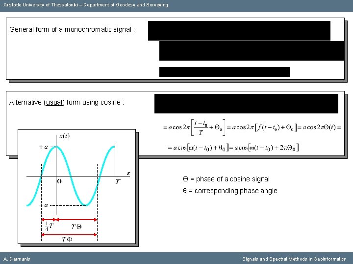 Aristotle University of Thessaloniki – Department of Geodesy and Surveying General form of a