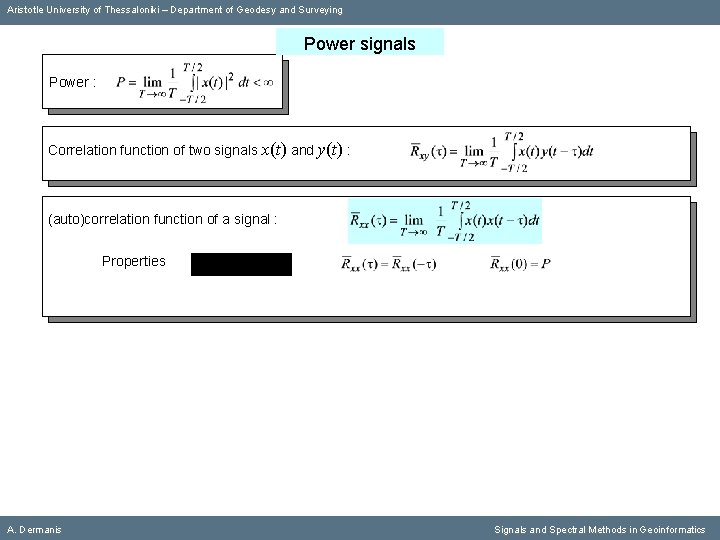 Aristotle University of Thessaloniki – Department of Geodesy and Surveying Power signals Power :