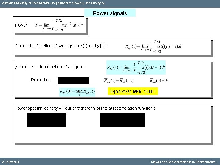 Aristotle University of Thessaloniki – Department of Geodesy and Surveying Power signals Power :