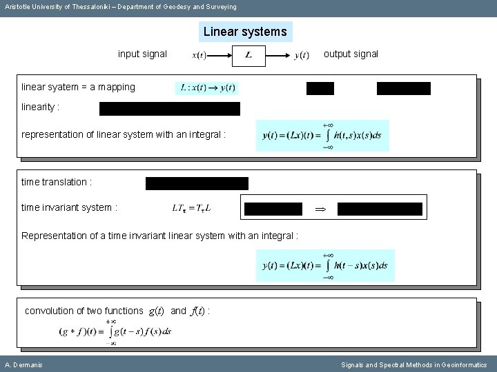 Aristotle University of Thessaloniki – Department of Geodesy and Surveying Linear systems input signal