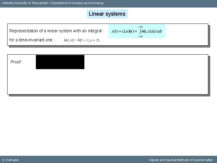 Aristotle University of Thessaloniki – Department of Geodesy and Surveying Linear systems Representation of