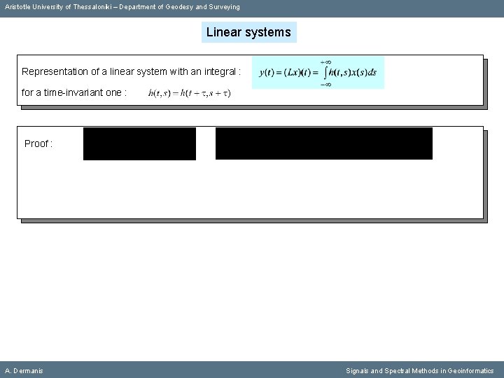 Aristotle University of Thessaloniki – Department of Geodesy and Surveying Linear systems Representation of
