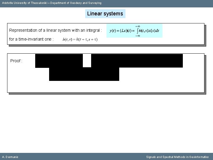 Aristotle University of Thessaloniki – Department of Geodesy and Surveying Linear systems Representation of