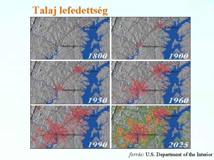 Talaj lefedettség forrás: U. S. Department of the Interior 